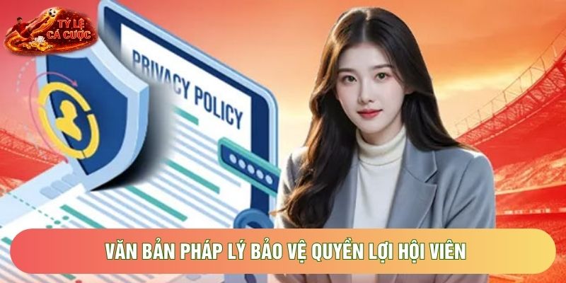 Văn bản pháp lý bảo vệ quyền lợi hội viên Văn bản pháp lý bảo vệ quyền lợi hội viên