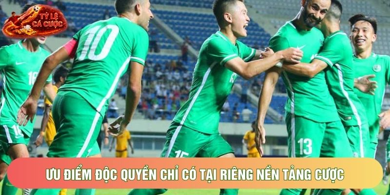 Ưu điểm độc quyền chỉ có tại riêng nền tảng cược Ưu điểm độc quyền chỉ có tại riêng nền tảng cược